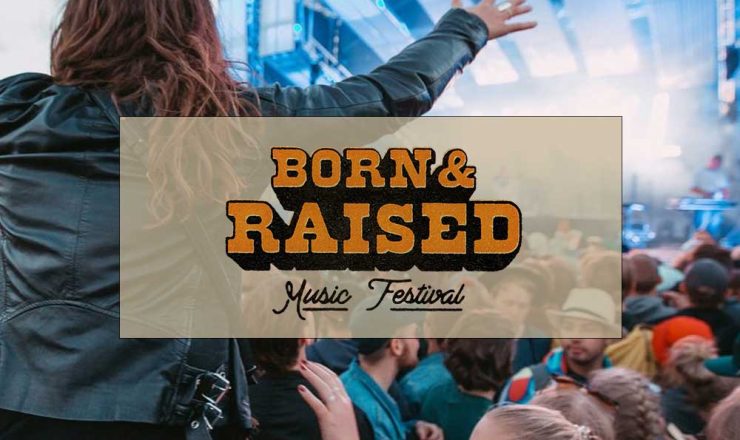 Born & Raised Festival 2024