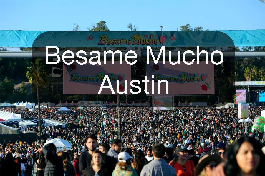 Besame Mucho Austin 2024