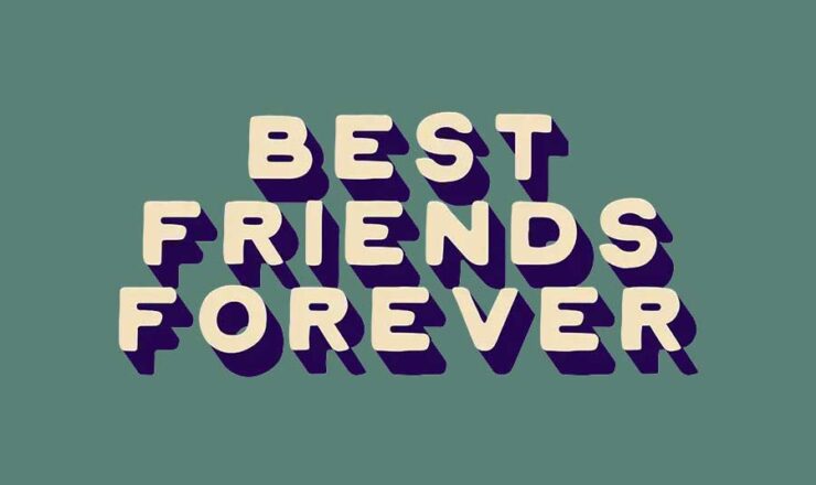 Best Friends Forever 2024